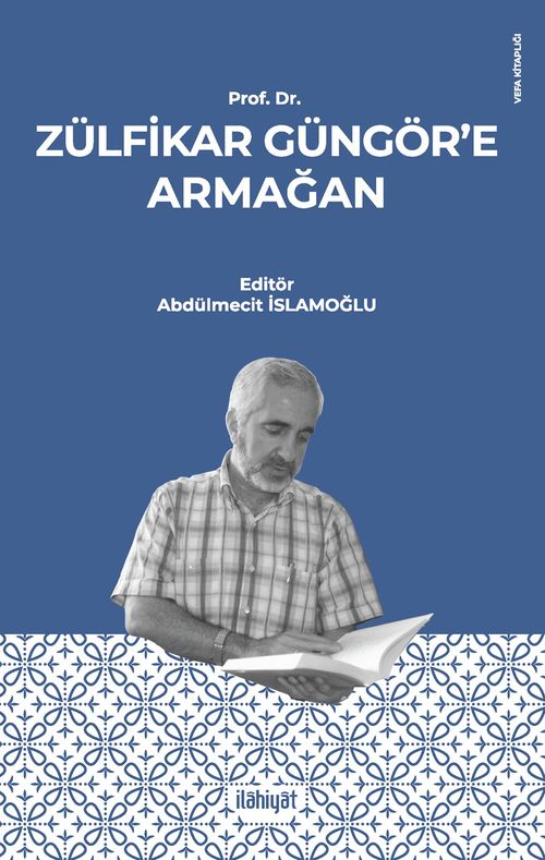 Prof. Dr. Zülfikar Güngör'e Armağan