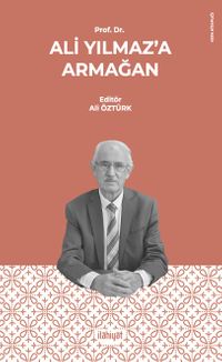 Prof. Dr. Ali Yılmaz'a Armağan
