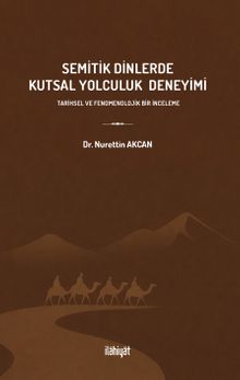 Semitik Dinlerde Kutsal Yolculuk Deneyimi