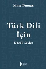 Türk Dili İçin Küçük Şeyler