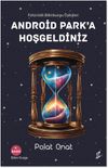 Android Park'a Hoş Geldiniz