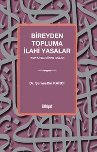 Bireyden Topluma İlahi Yasalar
