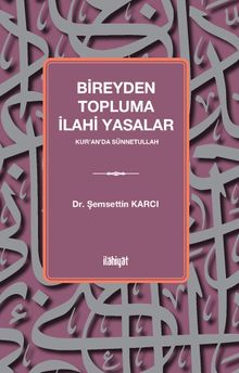 Bireyden Topluma İlahi Yasalar
