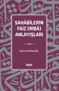 Sahabîlerin Faiz (Riba) Anlayışları