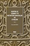 Kur'an ve S&uuml;nnet'te Metafizik Varlıklar ve Etkileri