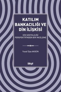 Katılım Bankacılığı ve Din İlişkisi