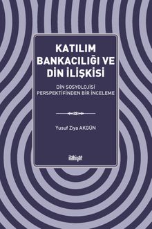 Katılım Bankacılığı ve Din İlişkisi