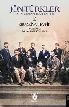 Jön-Türkler (Yeni Osmanlılar Tarihi) II