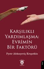 Karşılıklı Yardımlaşma: Evrimin Bir Faktörü