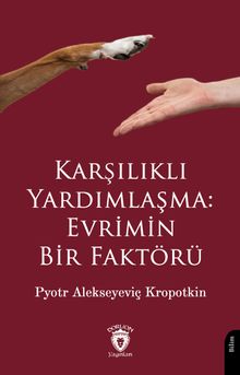 Karşılıklı Yardımlaşma: Evrimin Bir Faktörü