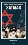 İsrail ve Siyonizm Karşıtı Yahudiler: Satmar