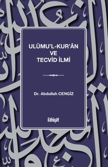 Ulûmu'l-Kur'an ve Tecvid İlmi