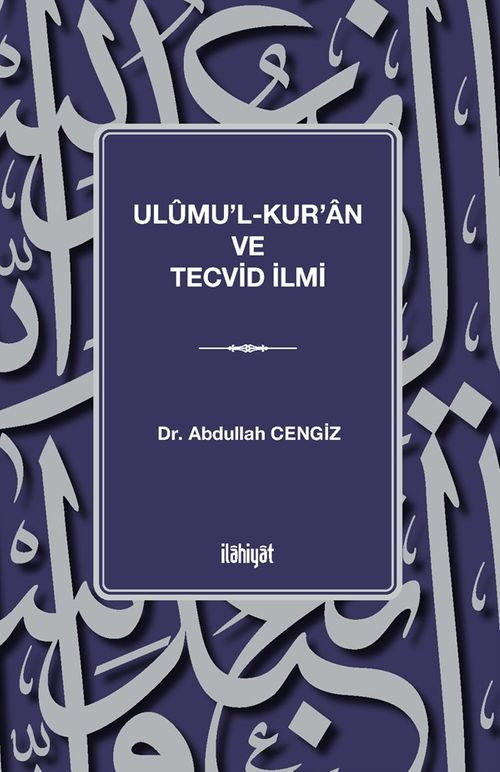 Ulûmu'l-Kur'an ve Tecvid İlmi