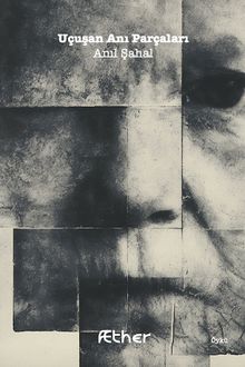 Uçuşan Anı Parçaları