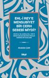 Ehl-i Rey'e Mensubiyet Bir Cerh Sebebi miydi?