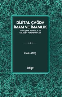 Dijital Çağda İmam ve İmamlık