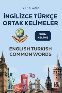İngilizce Türkçe Ortak Kelimeler