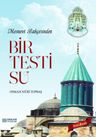 Mesnevi Bahçesinden Bir Testi Su