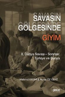 Savaşın Gölgesinde Giyim