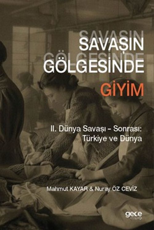 Savaşın Gölgesinde Giyim