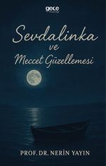 Sevdalinka ve Meccet Güzellemesi