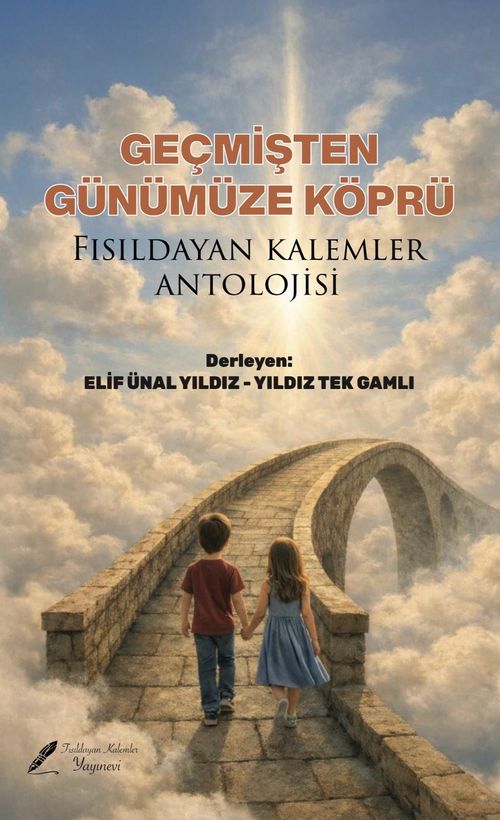 Geçmişten Günümüze Köprü