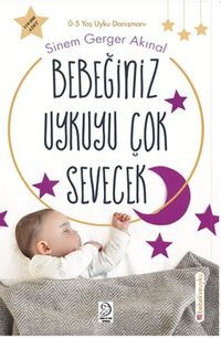 Bebeğiniz Uykuyu Çok Sevecek