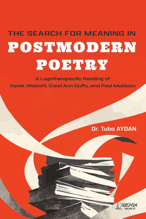 The Search For Meaning In Postmodern Poetry