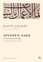 Mizanü'l Hakk - Fî İhtiyaril Ehak