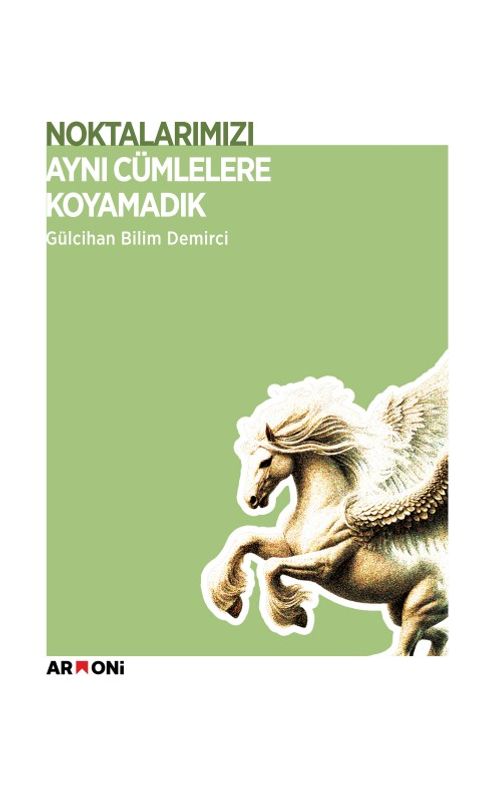 Noktalarımızı Aynı Cümlelere Koyamadık