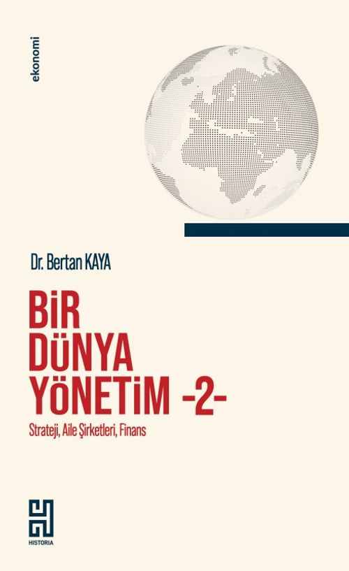Bir Dünya Yönetim 2 / Strateji, Aile Şirketleri, Finans