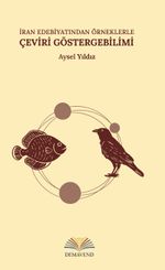 İran Edebiyatından Örneklerle Çeviri Göstergebilimi