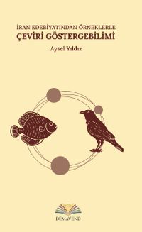 İran Edebiyatından Örneklerle Çeviri Göstergebilimi