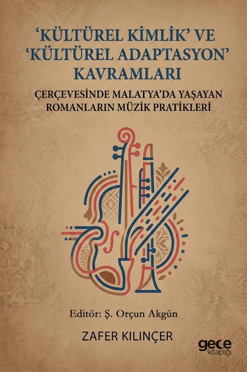“Kültürel Kimlik” ve “Kültürel Adaptasyon” Kavramları