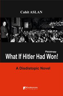 Pleiotropy What lf Hitler Had Won