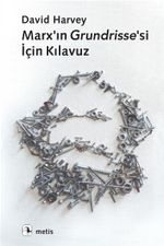 Marx'ın Grundrisse'si İçin Kılavuz
