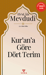 Kur'an'a Göre Dört Terim