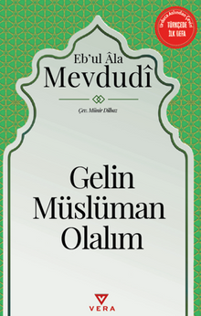 Gelin Müslüman Olalım