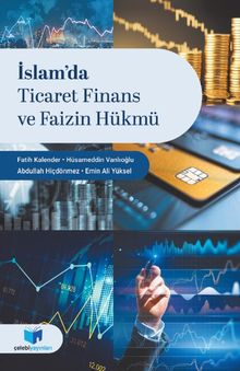 İslam'da Ticaret Finans ve Faizin Hükmü