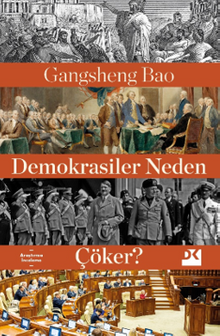 Demokrasiler Neden Çöker?