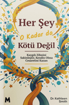 Her Şey O Kadar da K&ouml;t&uuml; Değil