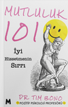 Mutluluk 101 & İyi Hissetmenin Sırrı