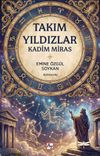 Takımyıldızlar & Kadim Miras