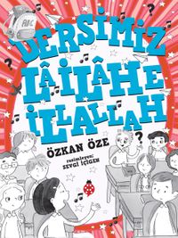 Dersimiz La İlahe İllallah