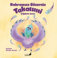Kahraman Güvercin Takatuni