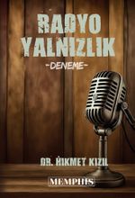 Radyo Yalnızlık & Deneme