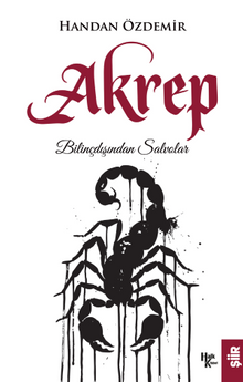 Akrep & Bilinçdışından Salvolar