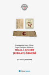 Propaganda Aracı Olarak İnsani Yardımın Kullanımı Hilal-i Ahmer (Kızılay) &Ouml;rneği