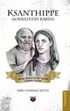Ksanthippe (Sokrates'in Karısı)