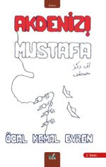 Akdeniz! Mustafa